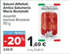 Carrefour Salumi Affettati Antica Salumeria Mario Bortolotti offerta