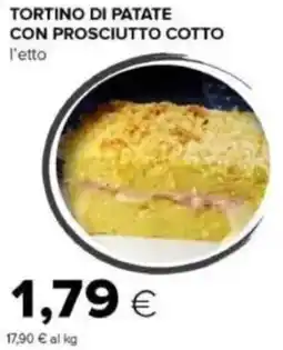 Tigre Tortino di patate con prosciutto cotto offerta