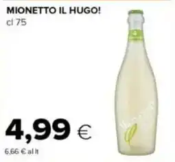 Tigre Mionetto il hugo! offerta