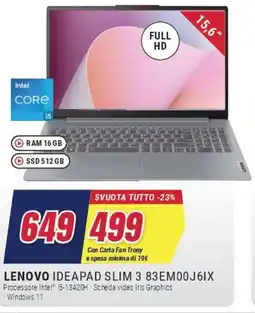 Trony LENOVO IDEAPAD SLIM 3 83EM00J6IX offerta