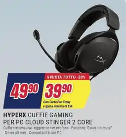 Trony Hyperx cuffie gaming per pc cloud stinger 2 core offerta