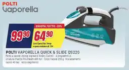 Trony POLTI VAPORELLA QUICK & SLIDE QS220 offerta