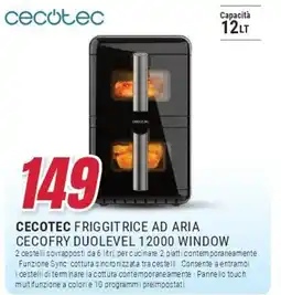 Trony CECOTEC FRIGGITRICE AD ARIA CECOFRY DUOLEVEL 12000 WINDOW offerta