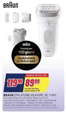 Trony BRAUN EPILATORE SILK-EPIL SE 7-041 offerta