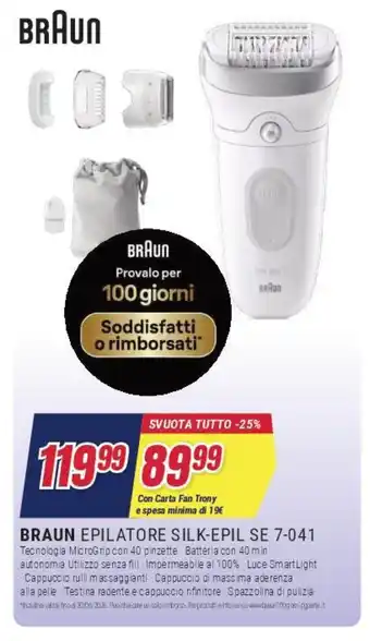Trony BRAUN EPILATORE SILK-EPIL SE 7-041 offerta