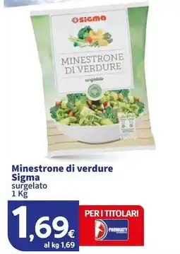 Sigma Minestrone di verdure Sigma offerta