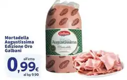 Sigma Mortadella Augustissima Edizione Oro Galbani offerta