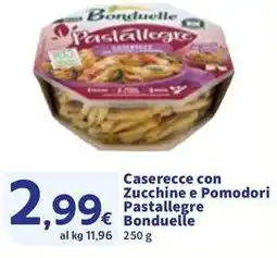Sigma Caserecce con Zucchine e Pomodori Pastallegre Bonduelle offerta
