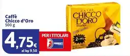 Sigma Caffè Chicco d'Oro offerta