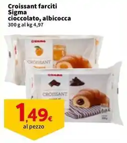 Sigma Croissant farciti Sigma cioccolato, albicocca offerta