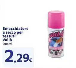 Sigma Smacchiatore a secco per tessuti Voilà offerta