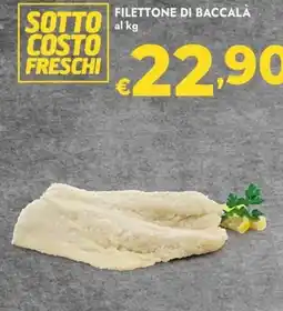 Bennet Filettone di baccala offerta