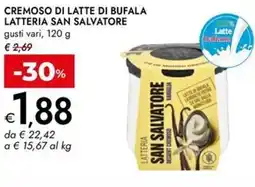 Bennet Cremoso di latte di bufala LATTERIA SAN SALVATORE offerta