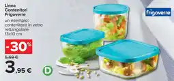 Carrefour Linea Contenitori Frigoverre offerta