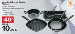 Carrefour Linea Antiaderente Cucina Alluflon offerta