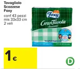 Carrefour Tovagliolo Scozzese Foxy offerta