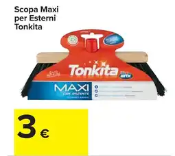 Carrefour Scopa Maxi per Esterni Tonkita offerta
