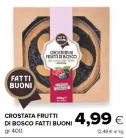 Oasi Crostata frutti di bosco FATTI BUONI offerta