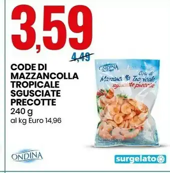 Eurospin Code di mazzancolla tropicale sgusciate precotte offerta