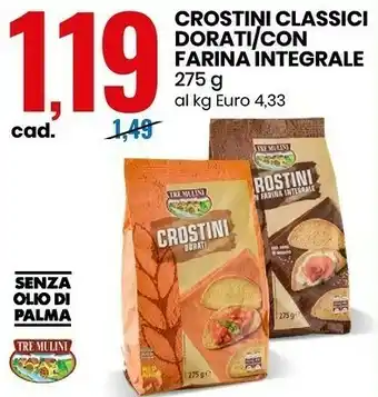 Eurospin Tre mulini crostini classici dorati offerta