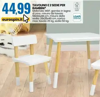 Eurospin Vicino a te tavolino e 2 sedie per bambini offerta