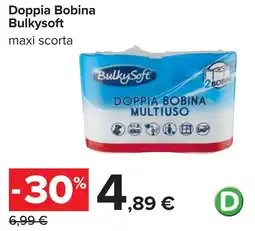 Carrefour Doppia Bobina Bulkysoft offerta