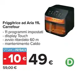 Carrefour Friggitrice ad Aria 11L Carrefour offerta