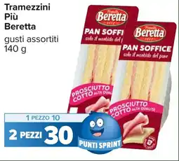 Carrefour Tramezzini Più Beretta offerta