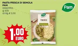 Pam Pasta fresca di semola PAM offerta