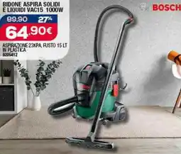Bricofer BIDONE ASPIRA SOLIDI E LIQUIDI VAC15 1000W BOSCH offerta