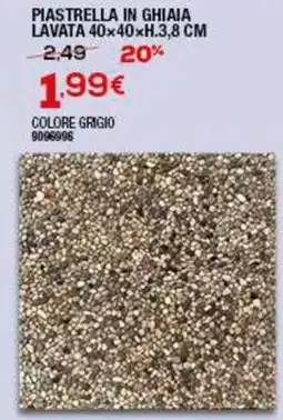 Bricofer Piastrella in ghiaia lavata 40×40×H.3,8 CM offerta