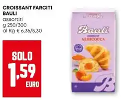Pam Croissant farciti BAULI offerta
