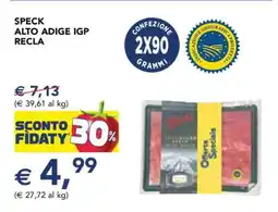 Esselunga Speck Alto Adige IGP Recla offerta