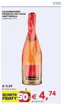 Esselunga VALDOBBIADENE PROSECCO SUP. DOCG SANT'ORSOLA offerta