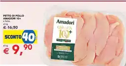 Esselunga Petto di Pollo Amadori 10+ offerta