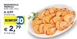 Esselunga MAZZANCOLLE TROPICALI offerta