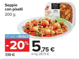 Carrefour SEPPIE CON PISELLI offerta