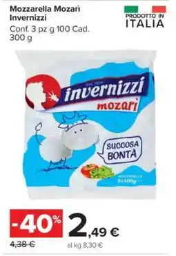 Carrefour MOZZARELLA MOZARI INVERNIZZI offerta