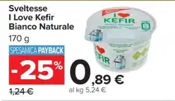 Carrefour Sveltesse I Love Kefir Bianco Naturale offerta