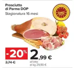 Carrefour Prosciutto di Parma DOP offerta