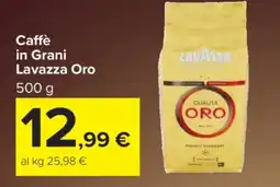 Carrefour Caffè in Grani Lavazza Oro offerta