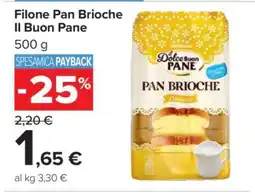 Carrefour Filone Pan Brioche Il Buon Pane offerta
