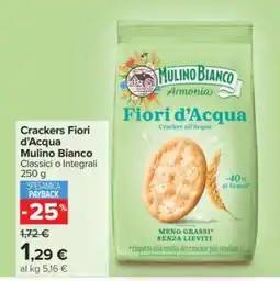 Carrefour Crackers Fiori d’Acqua Mulino Bianco offerta