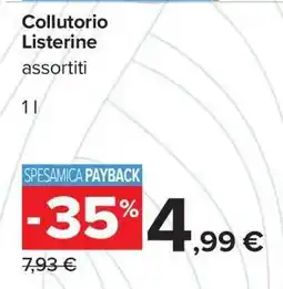 Carrefour Collutorio Listerine assortiti offerta