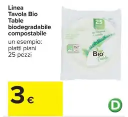 Carrefour Linea Tavola Bio Table offerta
