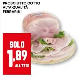 Pam Prosciutto cotto alta qualità FERRARINI offerta