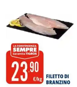 Tigros Filetto di branzino offerta