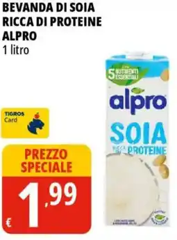 Tigros Bevanda di soia ricca di proteine ALPRO offerta
