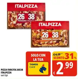 Tigros Pizza farcita 26x38 ITALPIZZA offerta