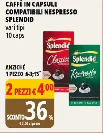 Caffè in capsule compatibili nespresso SPLENDID 2 pezzi